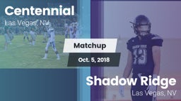 Matchup: Centennial High vs. Shadow Ridge  2018