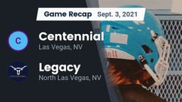 Recap: Centennial  vs. Legacy  2021