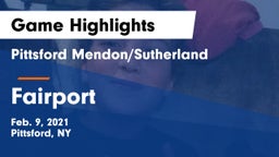Pittsford Mendon/Sutherland vs Fairport  Game Highlights - Feb. 9, 2021