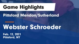 Pittsford Mendon/Sutherland vs Webster Schroeder  Game Highlights - Feb. 12, 2021