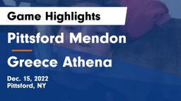 Pittsford Mendon vs Greece Athena  Game Highlights - Dec. 15, 2022
