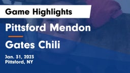 Pittsford Mendon vs Gates Chili  Game Highlights - Jan. 31, 2023