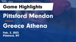 Pittsford Mendon vs Greece Athena  Game Highlights - Feb. 3, 2023