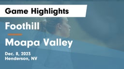 Foothill  vs Moapa Valley  Game Highlights - Dec. 8, 2023