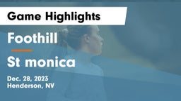 Foothill  vs St monica Game Highlights - Dec. 28, 2023