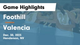 Foothill  vs Valencia Game Highlights - Dec. 30, 2023