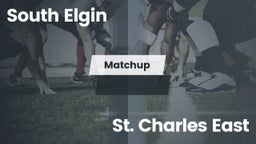 Matchup: South Elgin High vs. St. Charles East  2016