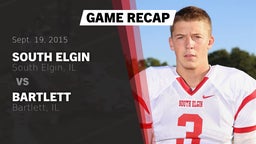 Recap: South Elgin  vs. Bartlett  2015