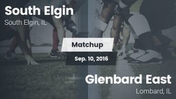 Matchup: South Elgin High vs. Glenbard East  2016
