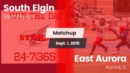 Matchup: South Elgin High vs. East Aurora  2018