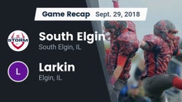Recap: South Elgin  vs. Larkin  2018