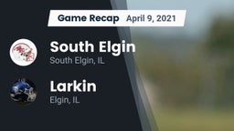 Recap: South Elgin  vs. Larkin  2021
