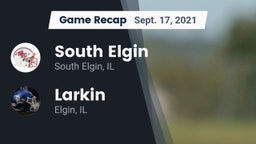 Recap: South Elgin  vs. Larkin  2021