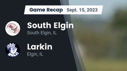 Recap: South Elgin  vs. Larkin  2023
