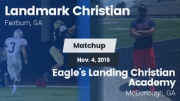 Matchup: Landmark Christian vs. Eagle's Landing Christian Academy  2016