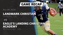 Recap: Landmark Christian  vs. Eagle's Landing Christian Academy  2016