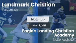 Matchup: Landmark Christian vs. Eagle's Landing Christian Academy  2017