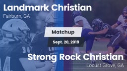 Matchup: Landmark Christian vs. Strong Rock Christian  2019