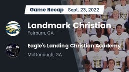 Recap: Landmark Christian  vs. Eagle's Landing Christian Academy  2022