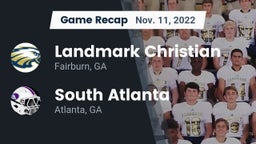 Recap: Landmark Christian  vs. South Atlanta  2022