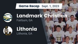 Recap: Landmark Christian  vs. Lithonia  2023