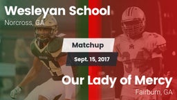 Matchup: Wesleyan School vs. Our Lady of Mercy  2017