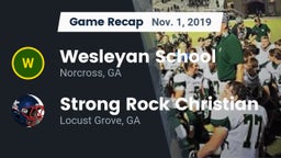 Recap: Wesleyan School vs. Strong Rock Christian  2019
