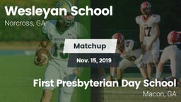 Matchup: Wesleyan School vs. First Presbyterian Day School 2019