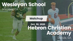 Matchup: Wesleyan School vs. Hebron Christian Academy  2020