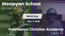 Matchup: Wesleyan School vs. Providence Christian Academy  2020