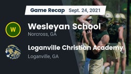 Recap: Wesleyan School vs. Loganville Christian Academy  2021