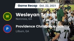 Recap: Wesleyan School vs. Providence Christian Academy  2021