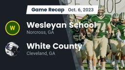 Recap: Wesleyan School vs. White County  2023
