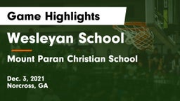 Wesleyan School vs Mount Paran Christian School Game Highlights - Dec. 3, 2021
