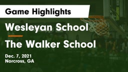 Wesleyan School vs The Walker School Game Highlights - Dec. 7, 2021