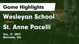 Wesleyan School vs St. Anne Pacelli Game Highlights - Jan. 17, 2022