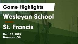 Wesleyan School vs St. Francis  Game Highlights - Dec. 12, 2023