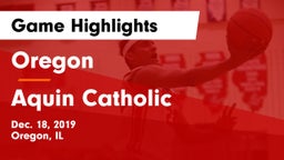 Oregon  vs Aquin Catholic  Game Highlights - Dec. 18, 2019