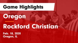 Oregon  vs Rockford Christian  Game Highlights - Feb. 18, 2020