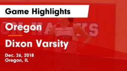Oregon  vs Dixon Varsity Game Highlights - Dec. 26, 2018
