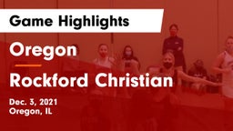 Oregon  vs Rockford Christian  Game Highlights - Dec. 3, 2021