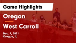Oregon  vs West Carroll  Game Highlights - Dec. 7, 2021