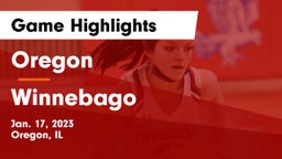 Oregon  vs Winnebago Game Highlights - Jan. 17, 2023