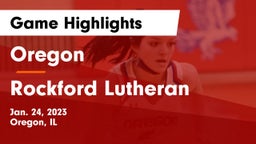 Oregon  vs Rockford Lutheran  Game Highlights - Jan. 24, 2023
