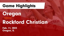 Oregon  vs Rockford Christian  Game Highlights - Feb. 11, 2023