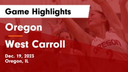 Oregon  vs West Carroll Game Highlights - Dec. 19, 2023