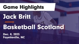 Jack Britt  vs Basketball Scotland Game Highlights - Dec. 8, 2023