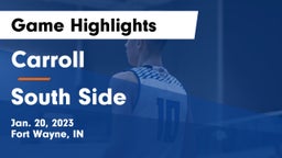 Carroll  vs South Side  Game Highlights - Jan. 20, 2023