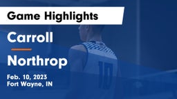 Carroll  vs Northrop  Game Highlights - Feb. 10, 2023