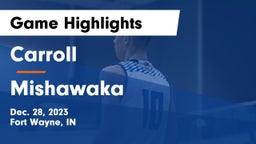 Carroll   vs Mishawaka  Game Highlights - Dec. 28, 2023